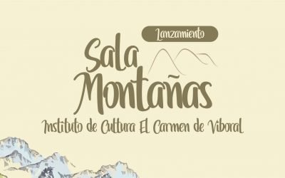 Lanzamiento Sala Montañas del Instituto de Cultura El Carmen de Viboral