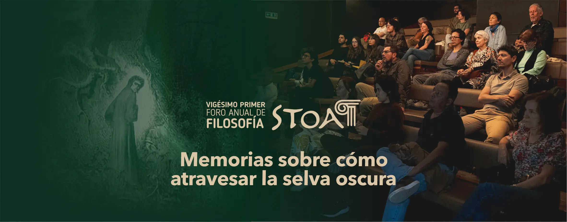 Vigésimo Primer Foro Anual de Filosofía STOA  – Memorias sobre cómo atravesar la selva oscura –