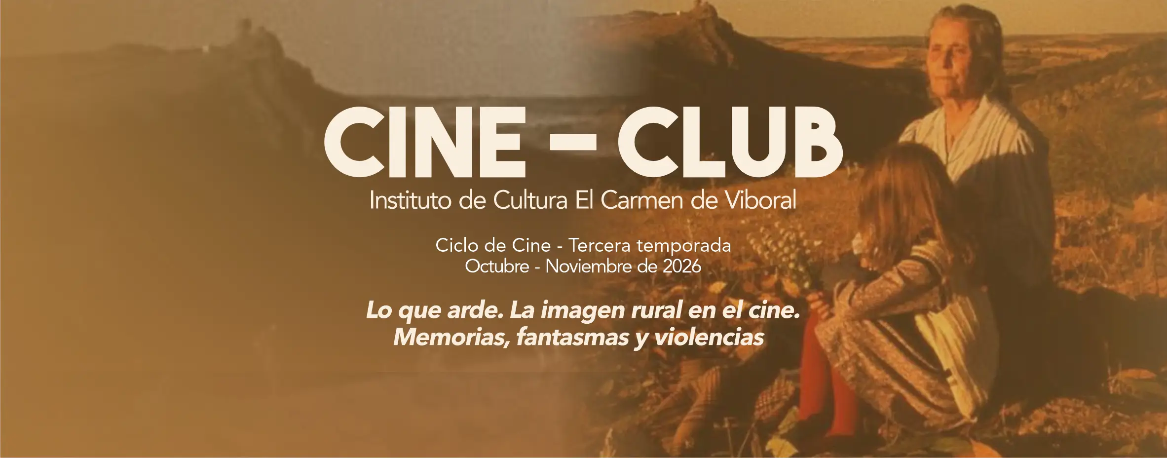 Ciclo: Lo que arde, la imagen rural en el cine. Tercera temporada 2026